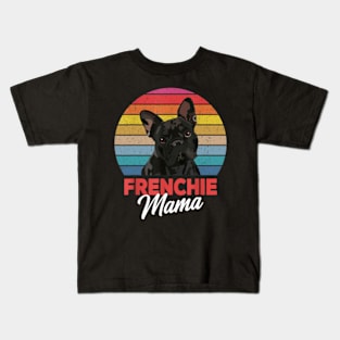 Frenchie Mama Cute French Bulldog Dog Mom Funny Girls Gift T-Shirt Kids T-Shirt